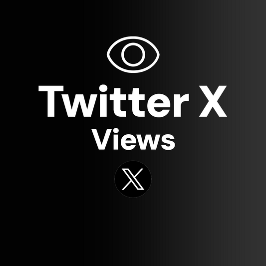Twitter Views (X): Increase the Reach of Your Posts